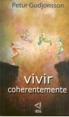 Vivir coherentemente - Petur Gudjonsson